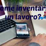 come-inventarsi-un-lavoro